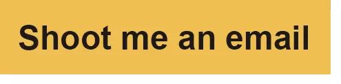 Shoot Me An Email